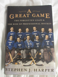 book:  A Great Game: The Forgotten Leafs, the Rise of Profession