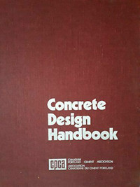 Concrete Design Handbook, 1st Edition Cement Association Canada