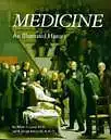 MEDICINE An Illusstrated History, View more