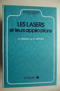 Les lasers et leurs applications Orszag et Hepner