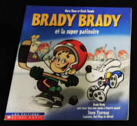 Brady Brady Et La Super Patinoire
