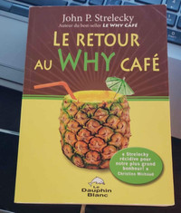 John P. Strelecky Le retour au Why Café book livre in great cond