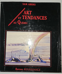 Art et tendances au Québec par Sam Aberg (1988)