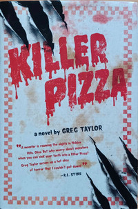 Killer Pizza by Greg Taylor 