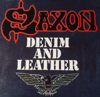 SAXON - Denim And Leather. Vinyl LP.