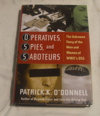 Operatives, Spies and Saboteur by Patrick K. O'Donnell