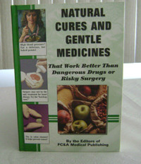 Natural Cures and Gentle Medicines -- by Medical Publishing