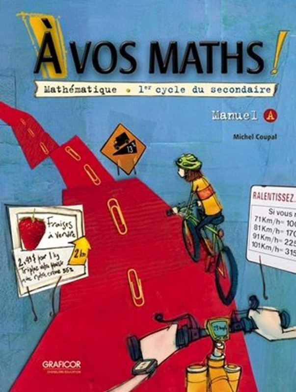 À vos maths! - Mathématique, 1er cycle du secondaire - Manuel A dans Manuels  à Ville de Montréal