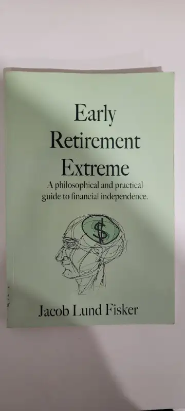 Early Retirement Extreme by Jacob Lund Fisker, View more
