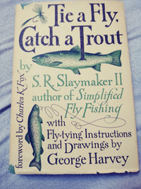 "Tie a fly Catch a Trout" vintage fing book