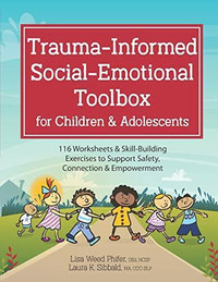 Trauma-Informed Social-Emotional Toolbox 9781683732860