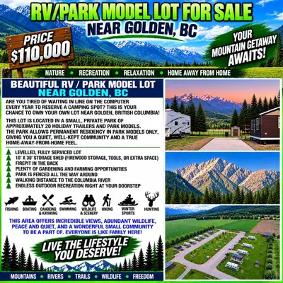 Beautiful rv/park model lot for sale south of Golden, BC. The lot is 30’ x 130’. That includes 25’ o...