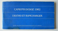 Camions DODGE 1982 150/350 and RAMCHARGER manuel utilisation