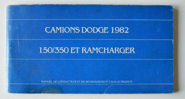Camions DODGE 1982 150/350 and RAMCHARGER manuel utilisation dans Art et objets de collection  à Drummondville