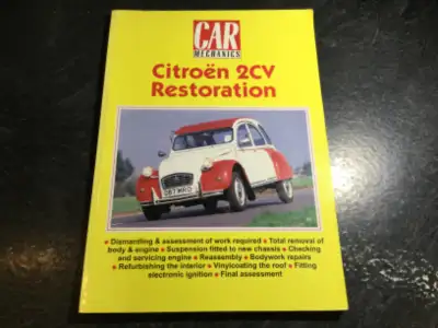 Citroen 2CV Restoration by Nigel Thorley Guide to restoration of the Citroen 2CV automobile. Include...