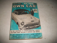 VINTAGE CIRCA 1954 "FIX YOUR OWN CAR" BOOK. POPULAR SCIENCE