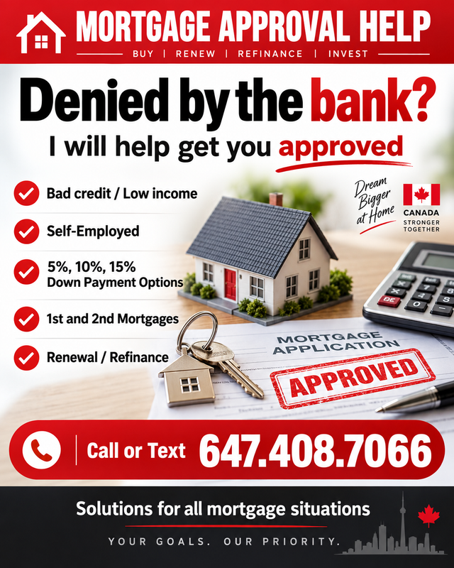Bank Said No? Solution for Mortgage / All Your Financial Needs