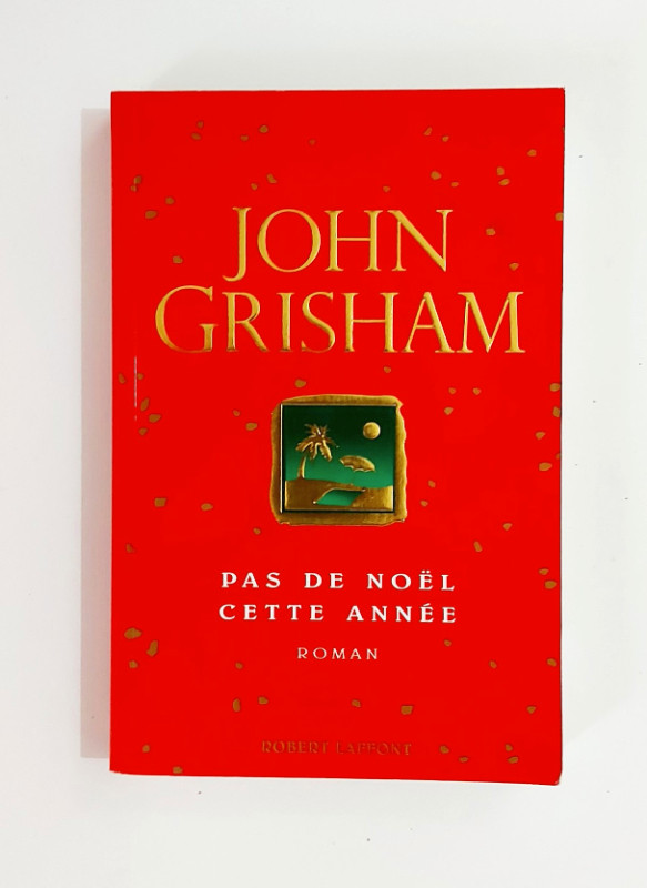 Roman - John Grisham - Pas de Noel cette année - Grand format dans Ouvrages de fiction  à Granby