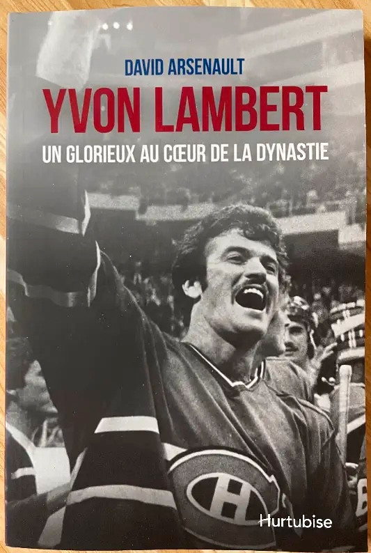 Yvon Lambert, un glorieux au cœur de la dynastie dans Essais et biographies  à Trois-Rivières