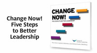 Change Now! Five Steps to Better Leadership (paperback)