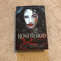 Roseblood book by A.G. Howard