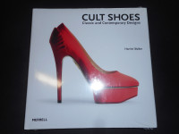 Cult Shoes Classic and Contemporary Designs Hardcover