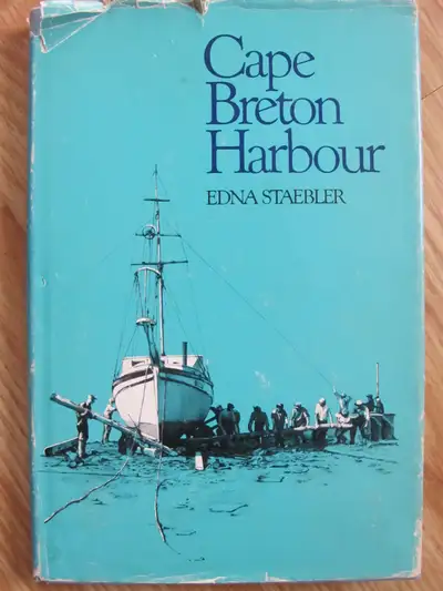 CAPE BRETON HARBOUR by Edna Staebler - 1972, View more