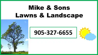 **Mike & Sons Lawn Cutting & Landscaping 905-327-6655 **, View more