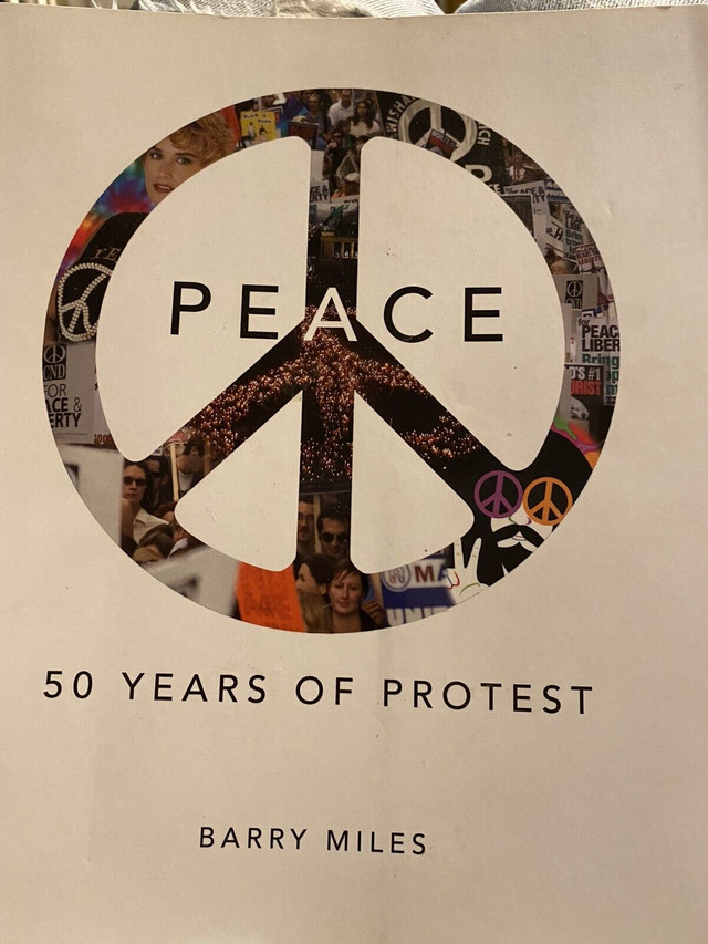 Peace 50 years of Protest - Barry Miles  in Non-fiction in Markham / York Region