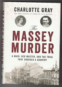 The Massey Murder. 1915 Toronto Crime that Shocked the Nation!