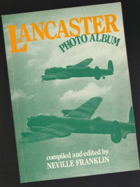 Lancaster Photo Album by Neville Franklin