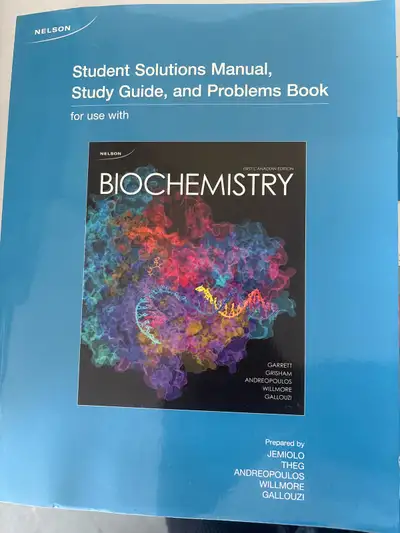 Biochemistry first canadian edition - Student solutions man, View more