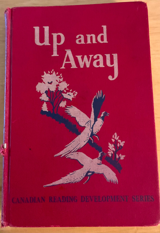 Up and Away, Canadian Reading Development, HC Book, vintage 1946 in Children & Young Adult in Kingston