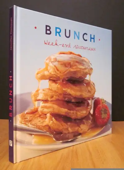 BRUNCH. WEEK-END SAVOUREUX. PAR JENNIFER DONOVAN., View more