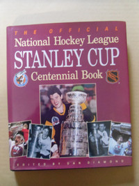 National Hockey League Stanley Cup Centennial Book.