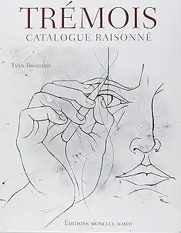 Pierre-Yves TRÉMOIS peintre, graveur, sculpteur, View more