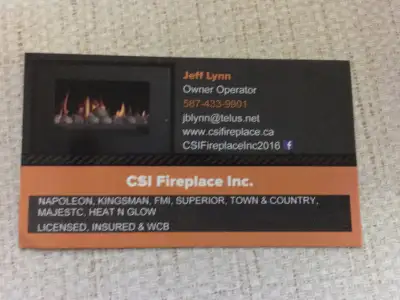 CSI Fireplace Inc. is owned and operated by Jeff Lynn with 17 years experience in cleaning, servicin...