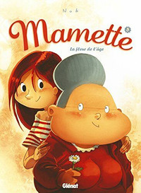 MAMETTE # 5 LA FLEUR DE L'AGE ÉTAT NEUF TAXE INCLUSE