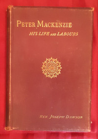Peter Mackenzie: His Life & Labours