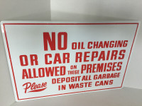 REDUCED Vintage No Oil Changing or Car Repairs Metal Sign