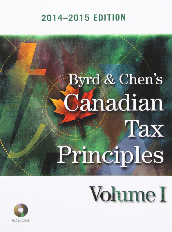 Byrd & Chen Canadian Tax Principles 9780133762679 in Textbooks in Mississauga / Peel Region