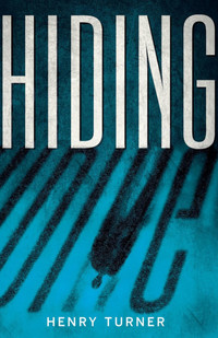 Hiding - Henry Turner