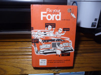 Fix your Ford, 2 manuels 1960-1972,1966-1977(30$)