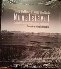 Discover The Majesty Of Labrador's Inuit Lands. Nunatsiavut. NEW