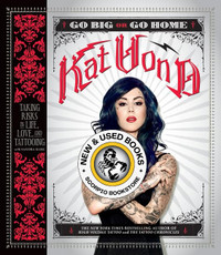 Go Big or Go Home Kat Von D 9780062339041