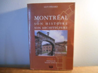 MONTREAL SON HISTOIRE SON ARCHITECTURE TOME 3 GUY PINARD