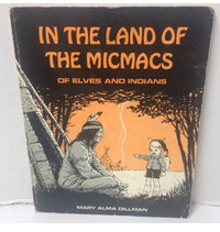 Vintage "In The Land of The Micmacs" 1975 Kids Book