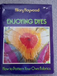 Enjoying Dyes hardcover book