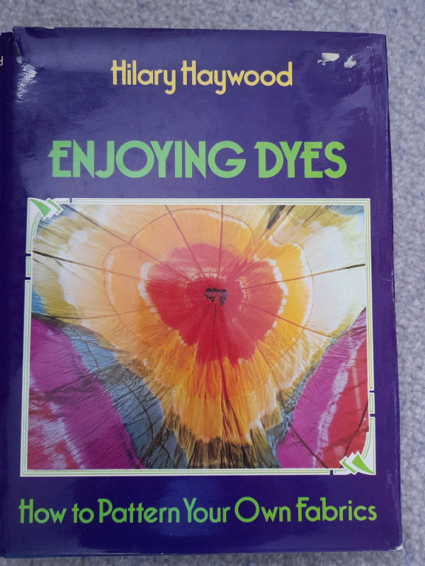 Enjoying Dyes hardcover book in Non-fiction in Oakville / Halton Region