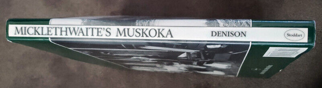 MICKELTHWAITE'S MUSKOKA - 1993 - John Denison - BOOK dans Essais et biographies  à Laval/Rive Nord - Image 3